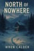 North of Nowhere