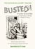 Busted! - Drug War Survival Skills and True Dope D