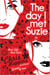 The Day I Met Suzie