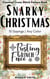 Snarky Christmas Sayings Counted Cross Stitch Pattern Book
