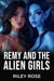 Remy and the Alien Girls - Remy and the Sex Monsters, #2