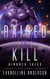 Raised to Kill - Kindred Tales, #31