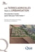 Les terres agricoles face à l’urbanisation - De la donnée à l’action, quels rôles pour l’information ?