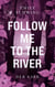 Follow me to the River - Der Narr (Der spannende Auftakt der Young-Adult Krimithriller Dilogie)
