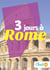 3 jours à Rome - Des cartes, des bons plans et les itinéraires indispensables
