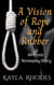 A Vision of Rope and Rubber