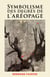Symbolisme des degrés de l'aréopage