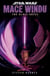 Star Wars: Mace Windu: The Glass Abyss - A Jedi Master’s deadly prowess is challenged…