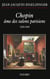 Chopin âme des salons parisiens