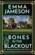 Bones in the Blackout - Dr. Benjamin Bones Mysteries, #1