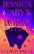 Las Vegas, Always Wild, Books 1-3 - Wild In Vegas