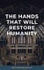 The Hands That Will Restore Humanity: A History of Christian Service and Applications for Today