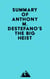 Summary of Anthony M. DeStefano's The Big Heist