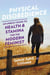 Physical Disobedience - An Unruly Guide to Health and Stamina for the Modern Feminist