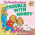 The Berenstain Bears' Trouble with Money
