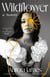 Wildflower - A Memoir