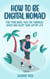 How to be a digital nomad