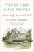Trust God, Love People - Stories of My Openhanded Faith