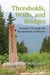 Thresholds, Walls, and Bridges - Journeys Through the Borderlands of History