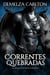 Correntes Quebradas: Um Romance de Gárgula Protetora - Coração de Pedra, #1