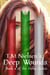 Deep Wounds : Book 11 of the Heku Series