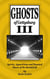 Ghosts of Gettysburg III: Spirits, Apparitions and Haunted Places on the Battlefield - The Ghosts of Gettysburg, #3