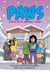 PAWS: Priya Puts Herself First - A Graphic Novel