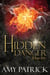 Hidden Danger - The Hidden Saga, #5