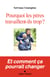 Pourquoi les pères travaillent-ils trop ? - Et comment ça pourrait changer