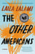 The Other Americans - A Novel