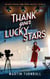 Thank Your Lucky Stars - Hollywood Home Front trilogy, #2