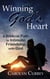 Winning God's Heart: A Biblical Path to Intimate Friendship with God