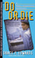 Do or Die - A Mali Anderson Mystery