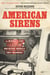 American Sirens - The Incredible Story of the Black Men Who Became America's First Paramedics