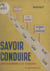 Savoir conduire une automobile - Code de la route, circulation à Paris, conseils sur la route, en panne, entretien de la voiture, assurances et accidents