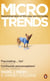 Microtrends - Surprising Tales of the way We Live Today
