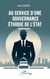 Au service d’une gouvernance éthique de l’État - Autobiographie