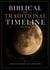 Biblical and Traditional Timeline In One
