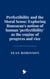 Perfectibility and the Moral Sense: Exploring Rousseau's notion of human ‘perfectibility’ as the engine of progress and vice