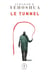 Le tunnel - roman