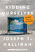 Kidding Ourselves - The Hidden Power of Self-Deception