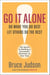 Go It Alone! - The Secret to Building a Successful Business on Your Own