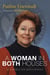 A Woman in Both Houses - My Career in New Mexico Politics