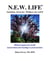 N.E.W. LIFE (Nutrition, Exercise, Wellness for LIFE): Biblical Support for Health and Freedom from Bondage to Food and Diets