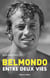 Belmondo - Entre deux vies - Entre deux vies
