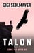 Talon, Come Fly with Me: Inspirational Story About Friendship