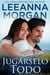 Juga´rselo Todo - Emerald Lake (Spanish Edition), #2