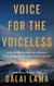 Voice for the Voiceless - Over Seven Decades of Struggle with China for My Land and My People