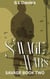 Savage Wars - Savage, #2