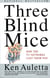 Three Blind Mice - How the TV Networks Lost Their Way